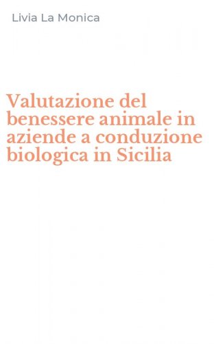 Valutazione del benessere animale in aziende a conduzione biologica in Sicilia
