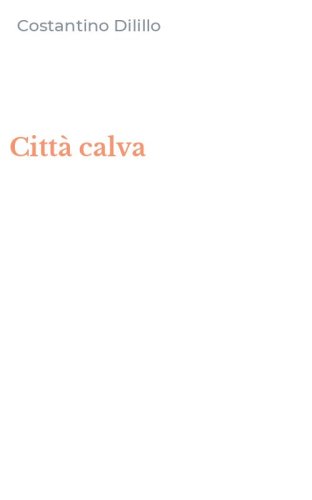 Citt&agrave; calva