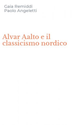 Alvar Aalto e il classicismo nordico