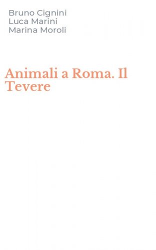 Animali a Roma. Il Tevere