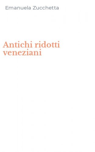 Antichi ridotti veneziani