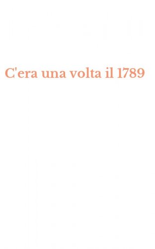 C'era una volta il 1789