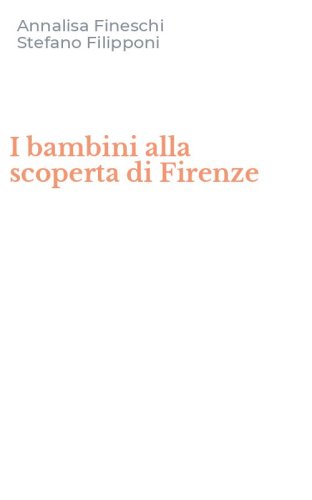 I bambini alla scoperta di Firenze