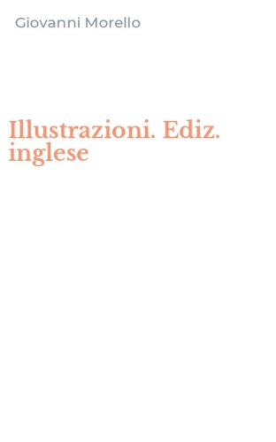 Illustrazioni. Ediz. inglese