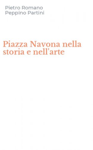 Piazza Navona nella storia e nell'arte