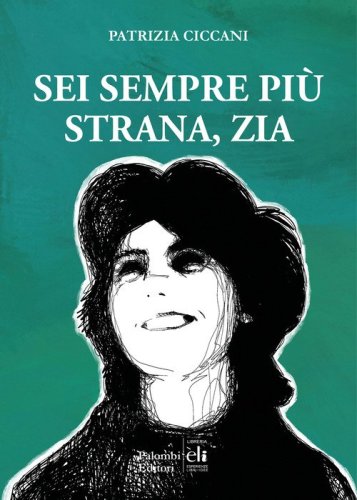 Sei sempre pi&ugrave; strana zia