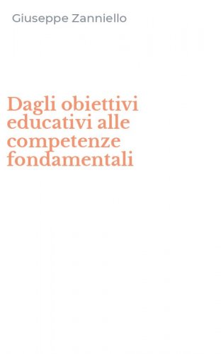 Dagli obiettivi educativi alle competenze fondamentali
