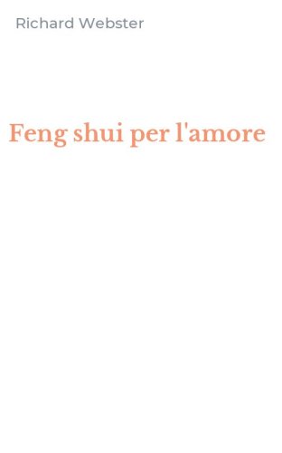 Feng shui per l'amore