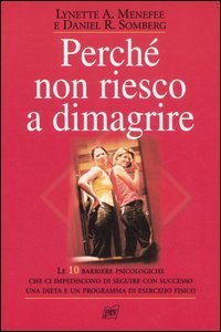 Perch&eacute; non riesco a dimagrire