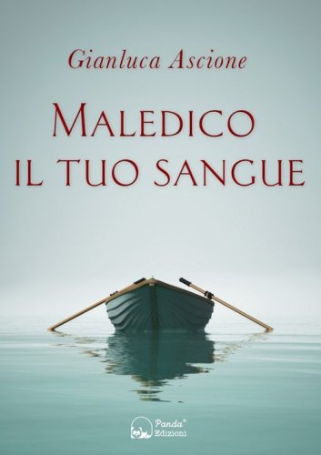 Maledico il tuo sangue. Un'indagine nella Treviso anni '80