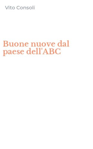 Buone nuove dal paese dell'ABC