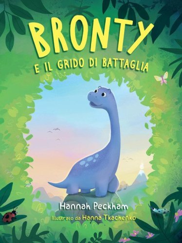 Bronty e il grido di battaglia