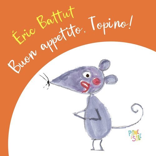 Buon appetito, Topino!