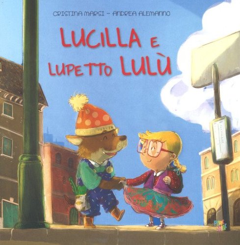 Lucilla e lupetto Lul&ugrave;