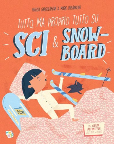 Tutto, ma proprio tutto su sci & snow-board