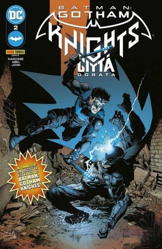 Citt&agrave; dorata. Batman. Gotham knights