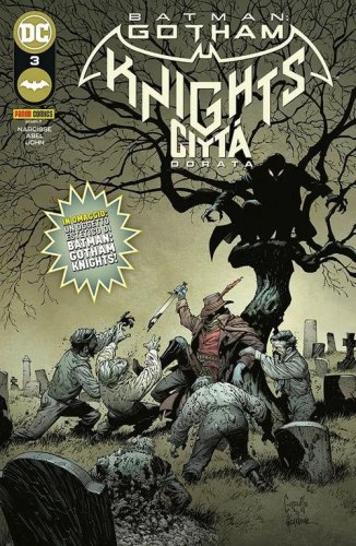 Citt&agrave; dorata. Batman. Gotham knights