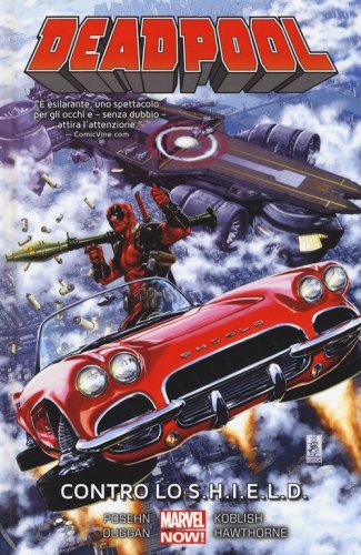 Contro lo Shield. Deadpool