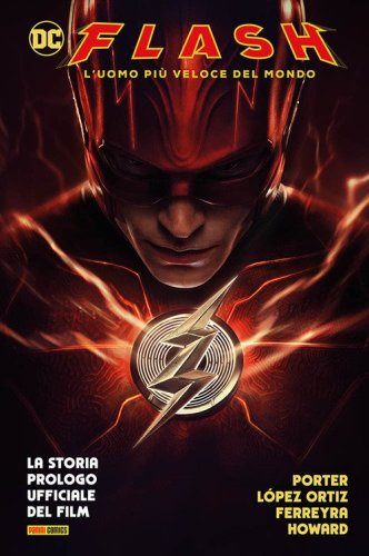 Flash. L'uomo pi&ugrave; veloce del mondo