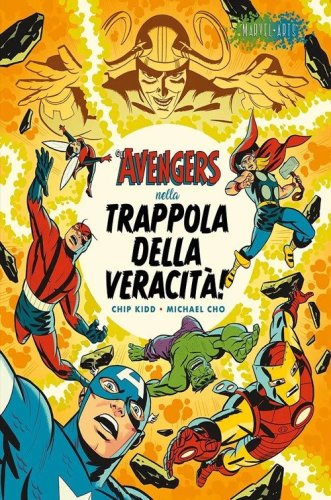 Gli Avengers nella trappola della veracit&agrave;