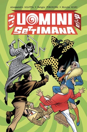 Gli uomini della settimana