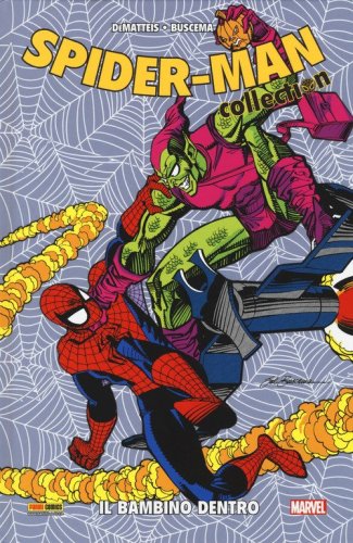 Il bambino dentro. Spider-Man collection