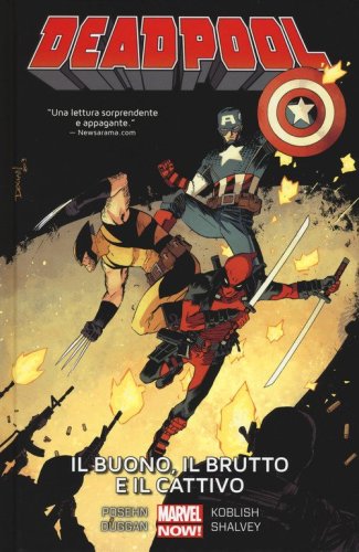 Il buono, il brutto e il cattivo. Deadpool