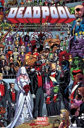 Il matrimonio di Deadpool. Deadpool
