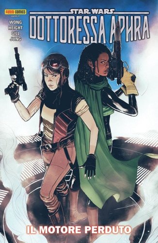 Il motore perduto. Dottoressa Aphra. Star Wars
