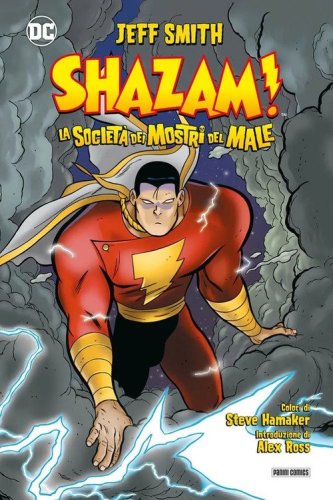 La societ&agrave; dei mostri del male. Shazam!