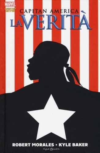 La verit&agrave;. Capitan America