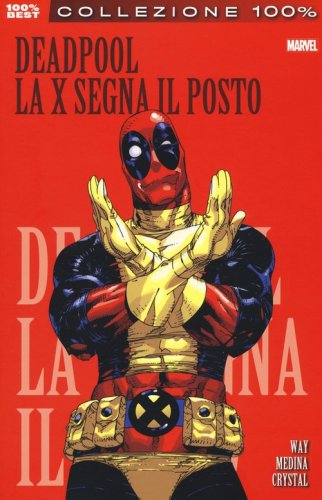 La X segna il posto. Deadpool