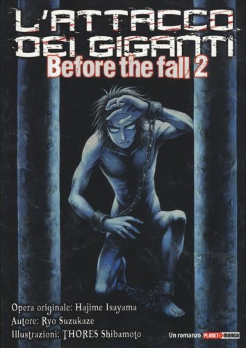 L'attacco dei giganti. Before the fall