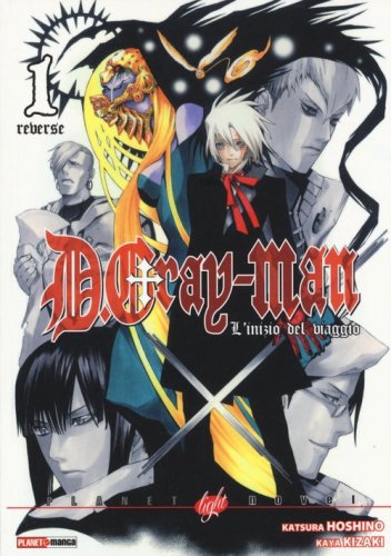 L'inizio del viaggio. D gray-man reverse