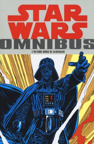L'ultimo dono di Alderaan. Star Wars Omnibus