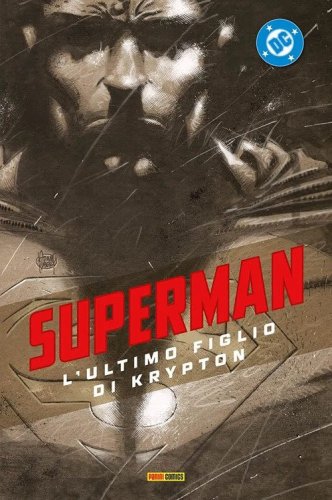 L'ultimo figlio di Krypton. Superman collection