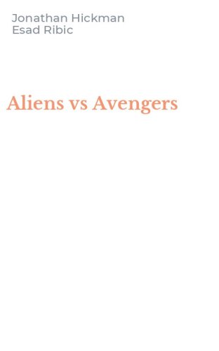 Aliens vs Avengers