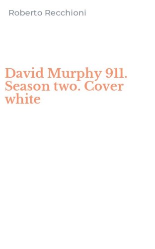 David Murphy 911. Season two. Cover white