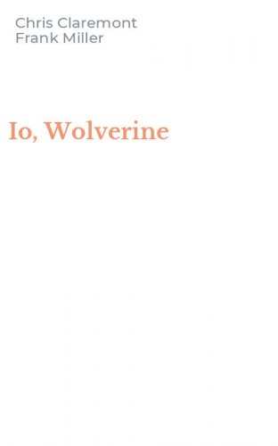Io, Wolverine