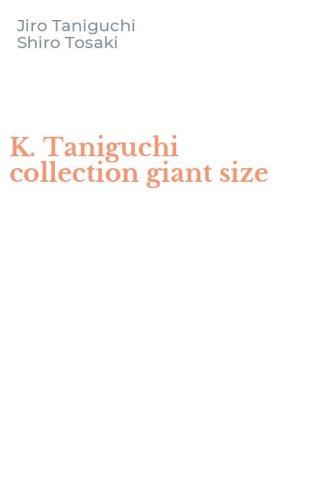 K. Taniguchi collection giant size