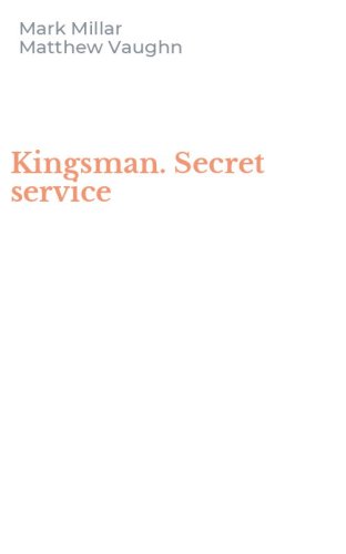 Kingsman. Secret service