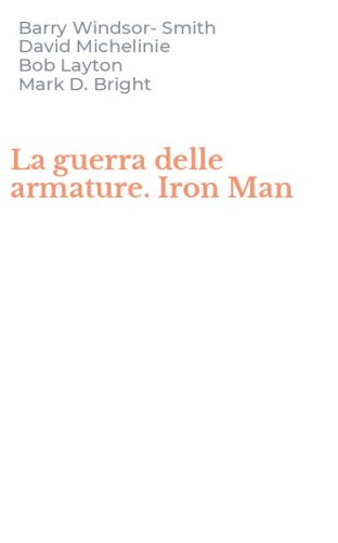 La guerra delle armature. Iron Man