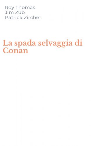 La spada selvaggia di Conan