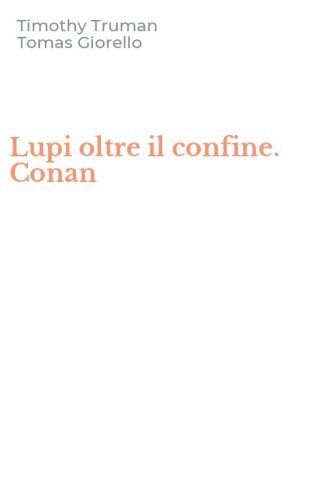Lupi oltre il confine. Conan