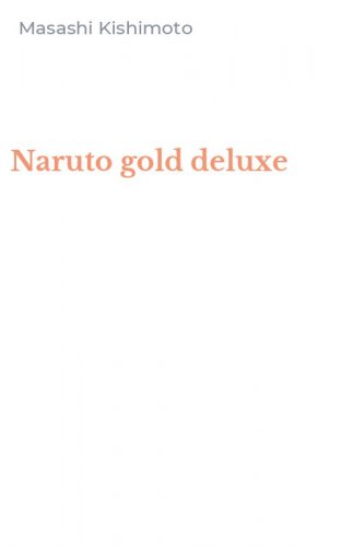 Naruto gold deluxe
