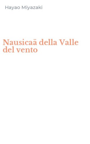 Nausica&auml; della Valle del vento