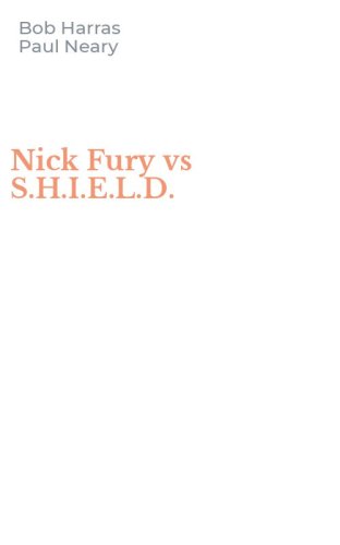 Nick Fury vs S.H.I.E.L.D.