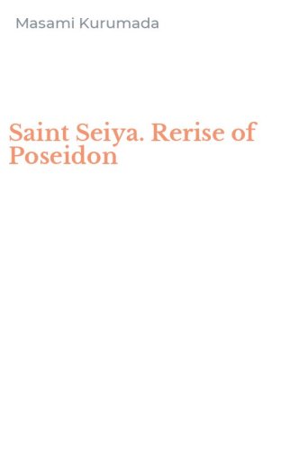 Saint Seiya. Rerise of Poseidon