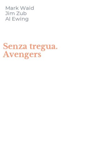Senza tregua. Avengers