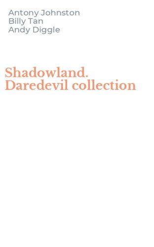 Shadowland. Daredevil collection